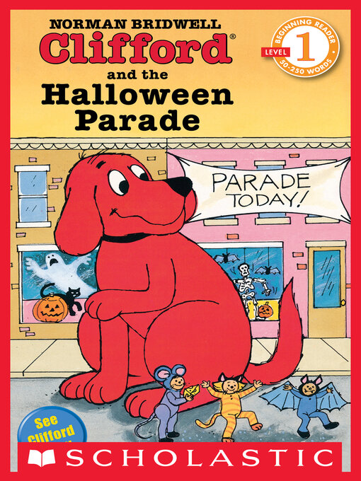 Title details for Clifford and the Halloween Parade by Norman Bridwell - Wait list
